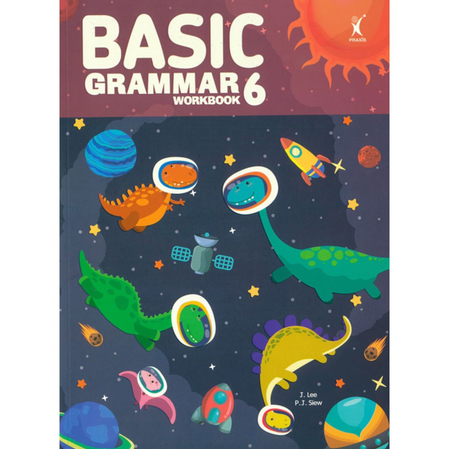 BASIC GRAMMAR WORKBOOK PRIMARY 6 (2018)