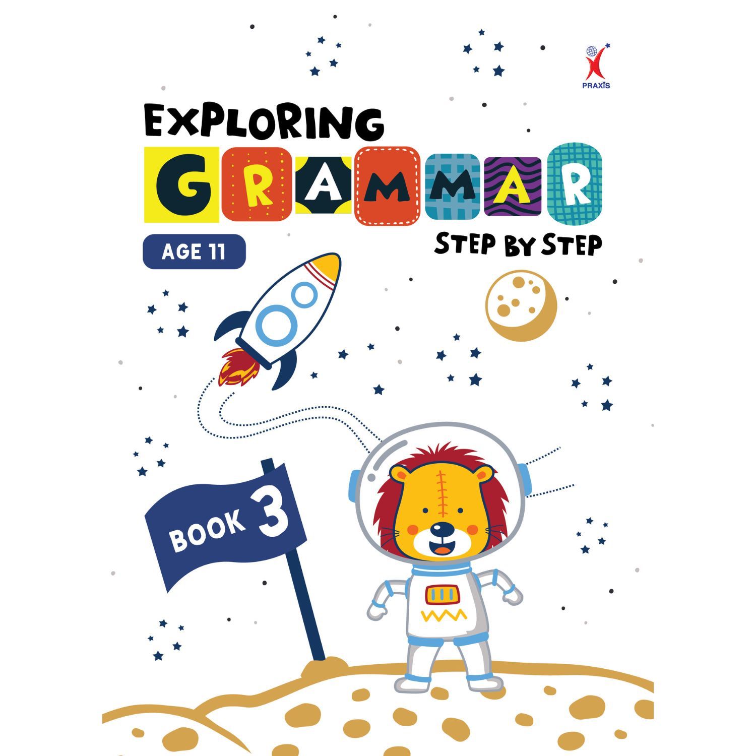 EXPLORING GRAMMAR STEP BY STEP BOOK 3